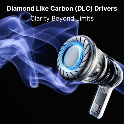 This featuring Diamond-like Carbon (DLC) Drivers for enhanced sound quality