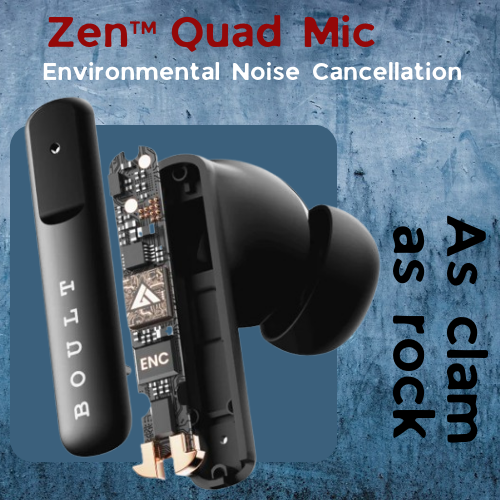 Advanced Zen Quad Mic Environmental Noise Cancellation for clear calls.